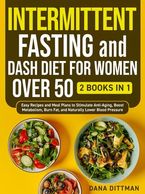cover image of Intermittent Fasting and Dash Diet for Women Over 50